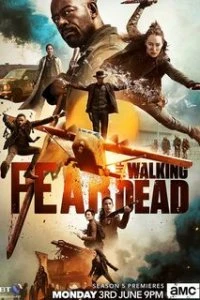  Бойтесь ходячих мертвецов  (2015)