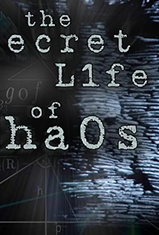  BBC: Тайная жизнь хаоса  (2010)